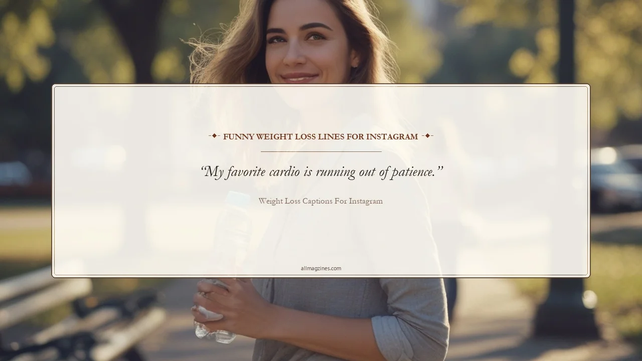 Funny Weight Loss Lines for Instagram - weight loss captions for instagram