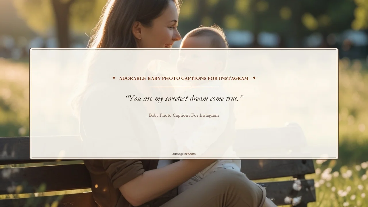 Adorable Baby Photo Captions for Instagram - baby photo captions for Instagram