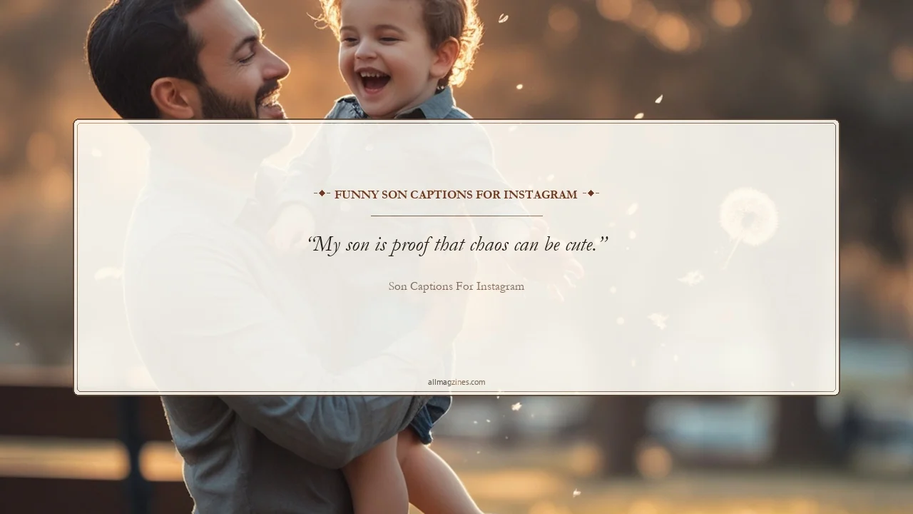 Funny Son Captions for Instagram - Son Captions For Instagram