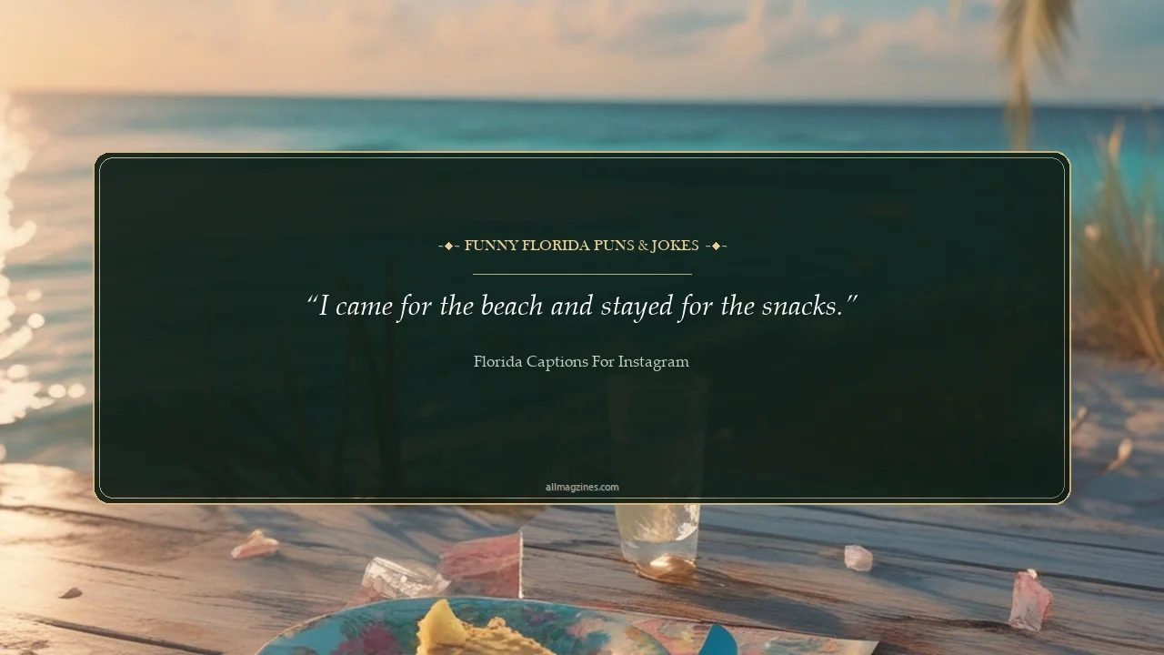 Funny Florida Puns & Jokes - Florida captions for Instagram