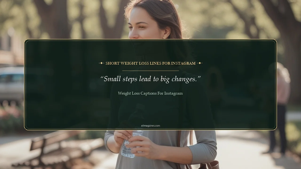 Short Weight Loss Lines for Instagram - weight loss captions for instagram