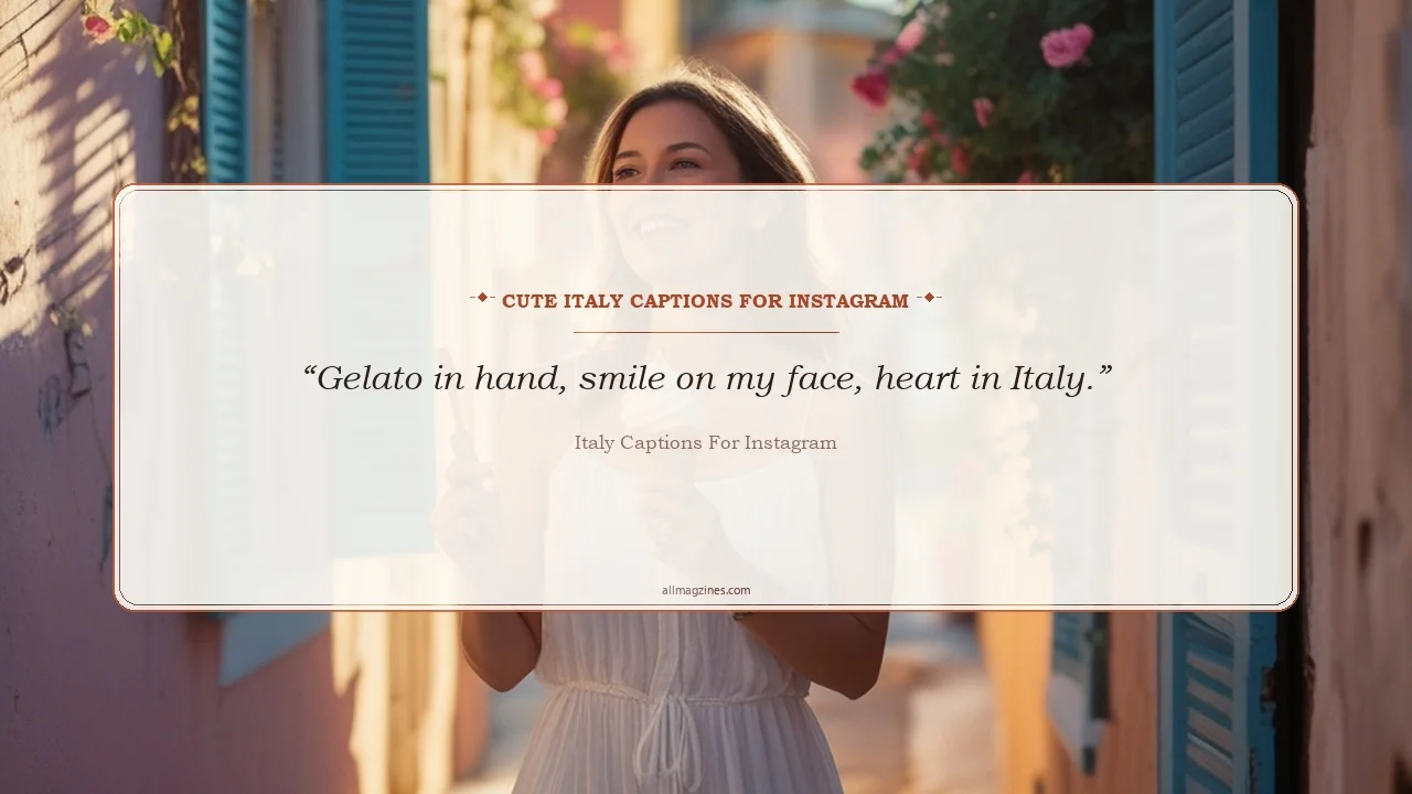 Cute Italy Captions for Instagram - Italy Captions For Instagram