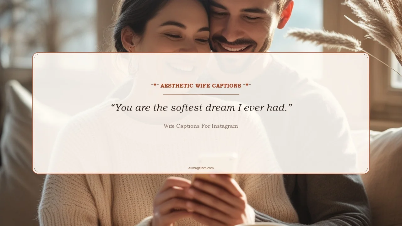Aesthetic Wife Captions - Wife Captions for Instagram