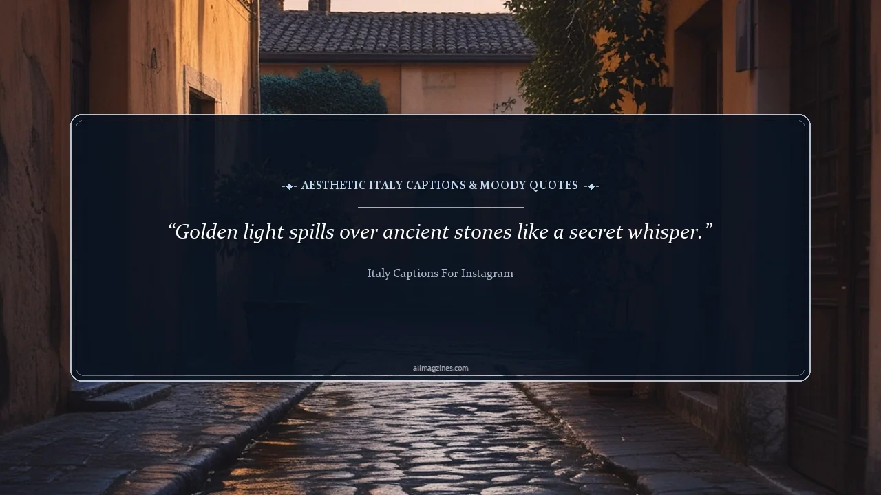Aesthetic Italy Captions & Moody Quotes - Italy Captions For Instagram