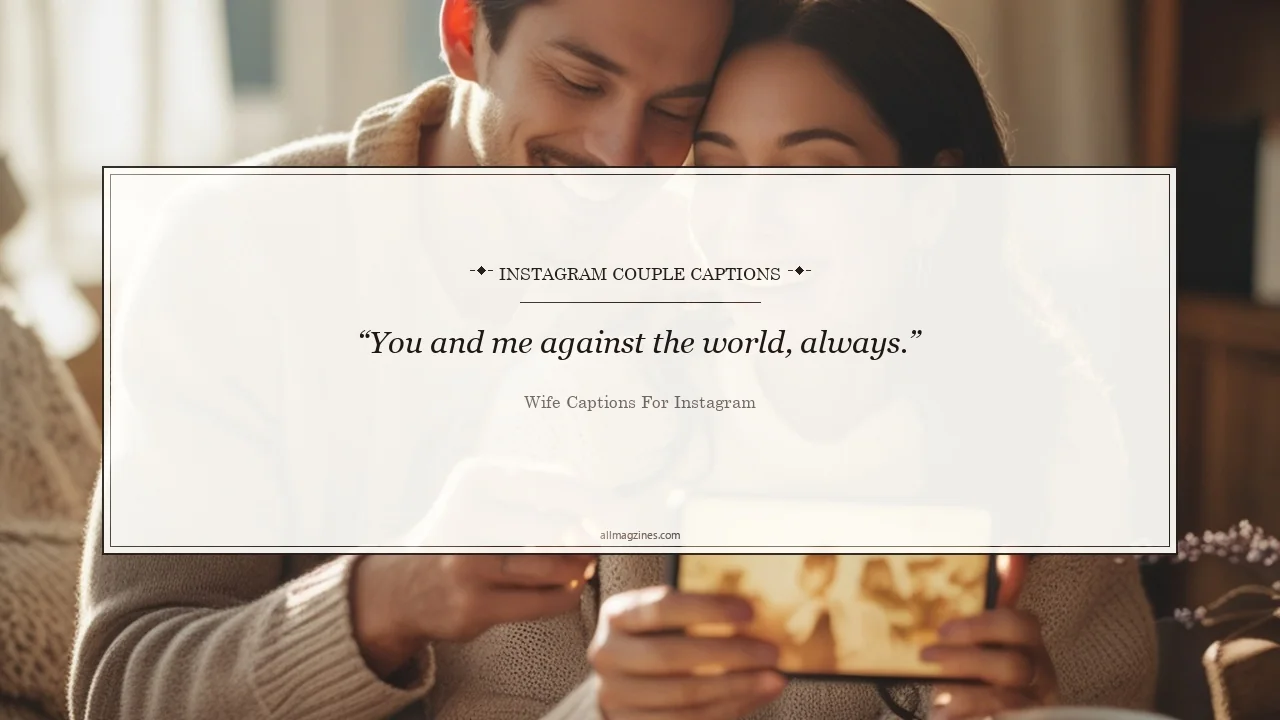 Instagram Couple Captions - Wife Captions for Instagram