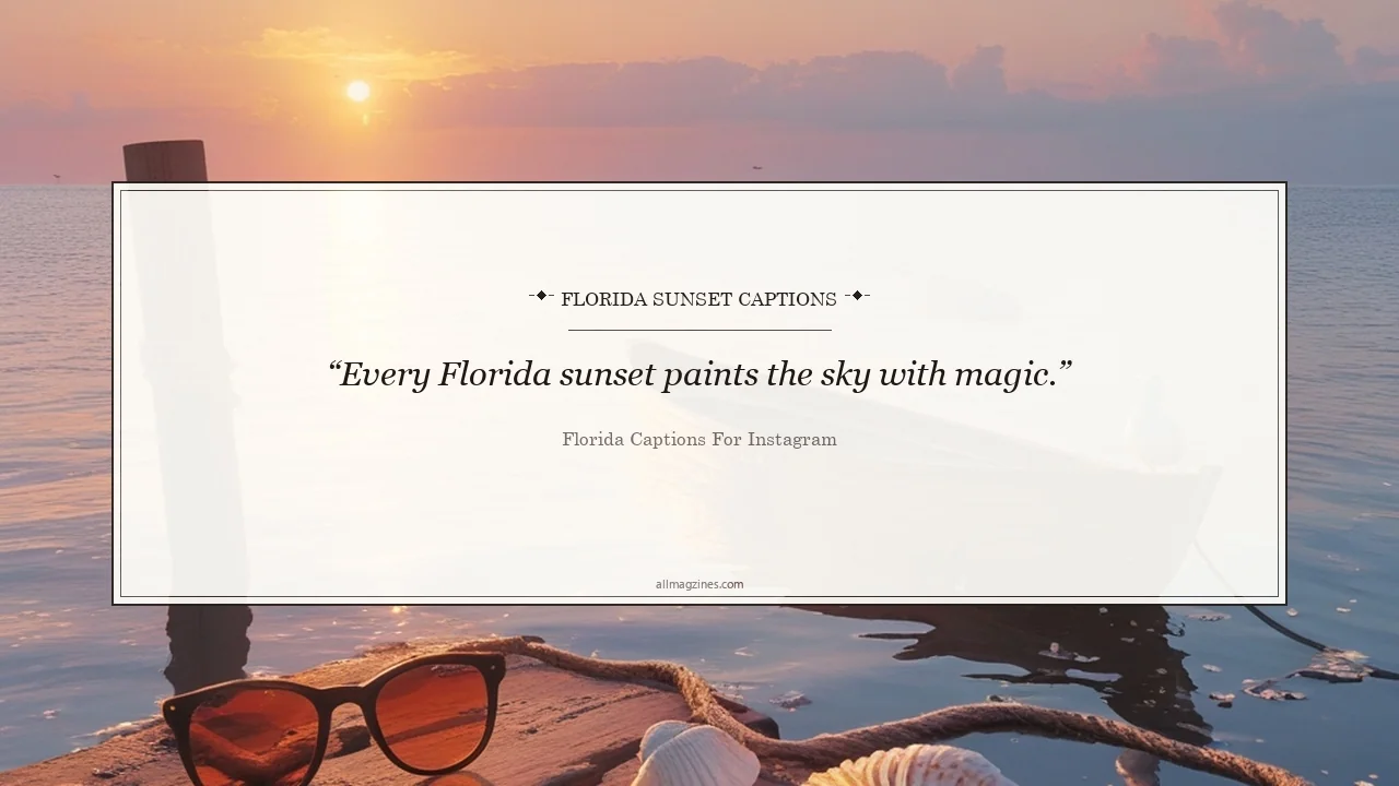 Florida Sunset Captions - Florida captions for Instagram