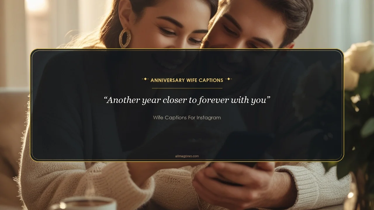 Anniversary Wife Captions - Wife Captions for Instagram